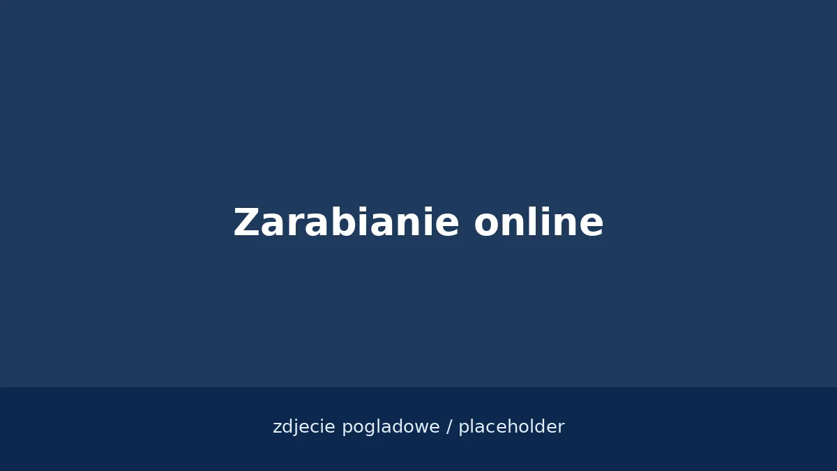 Zarabianie przez internet bez inwestycji przy komputerze